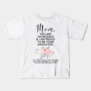 Mothers Day, Mom Gift From Daughter - Funny Mom Birthday Kids T-Shirt